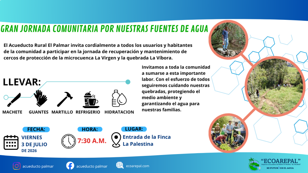 GRAN JORNADA COMUNITARIA POR NUESTRAS FUENTES DE AGUA